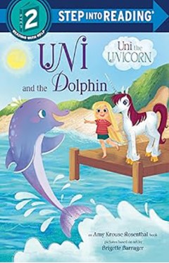 Uni and the Dolphin (Step into Reading)
